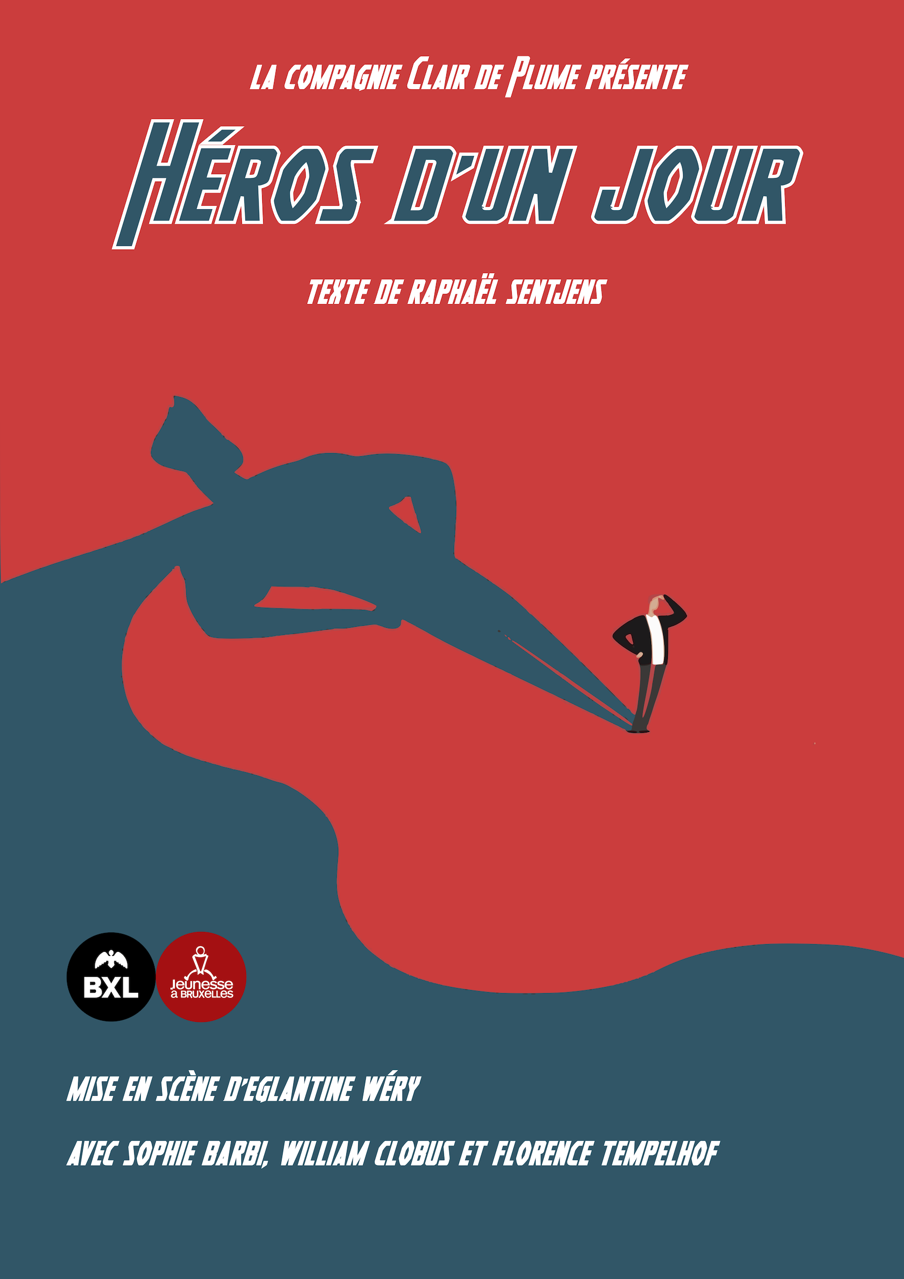 Affiche Héros d’un jour