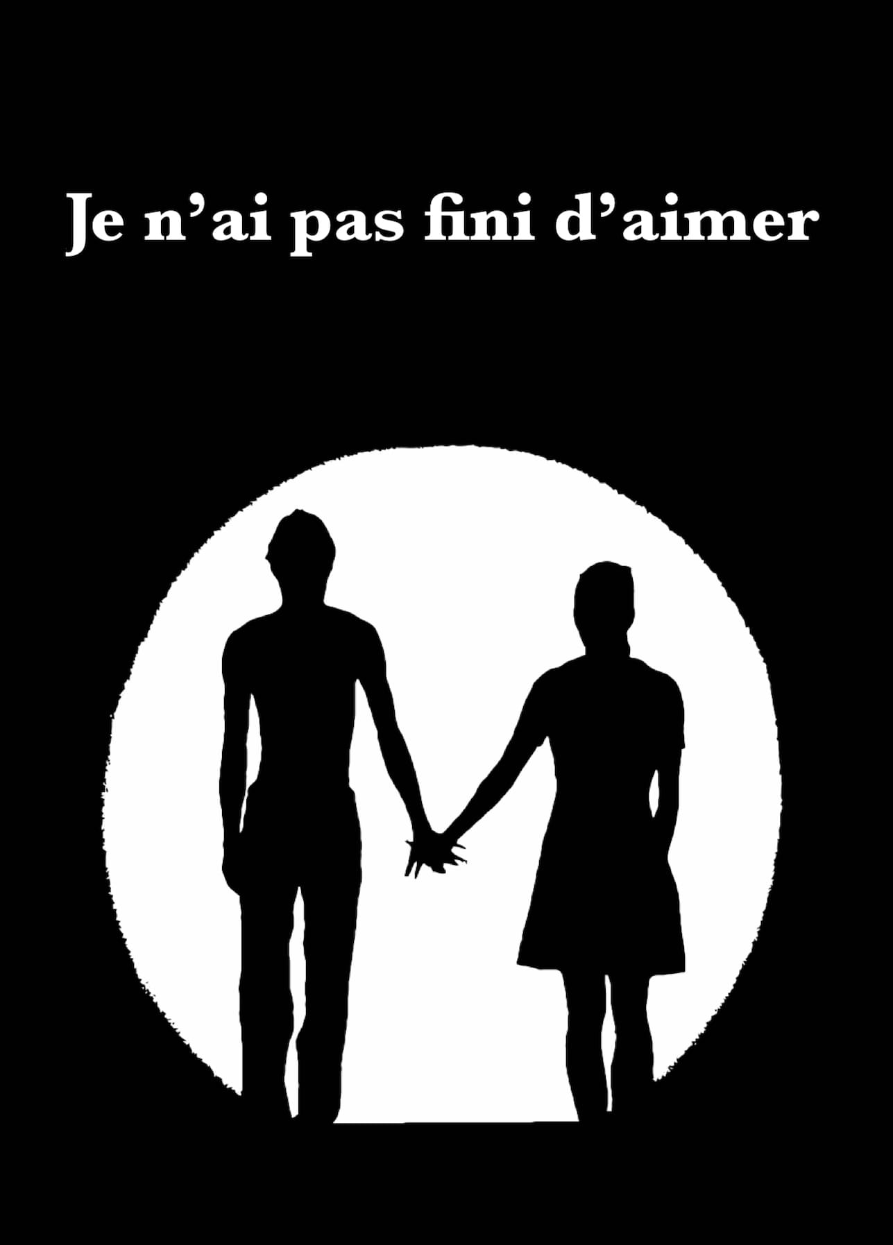 Affiche Je n’ai pas fini d’aimer